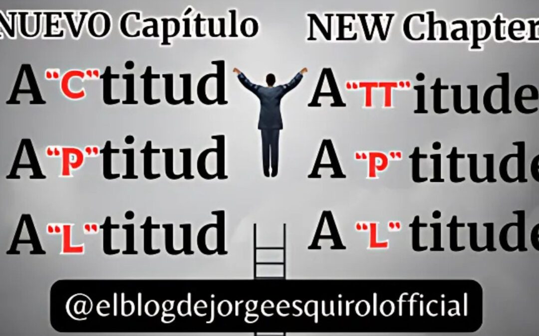 «Actitud, Aptitud, Altitud»